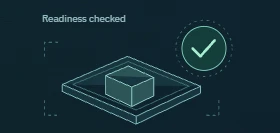 Verify: readiness confirmation.
